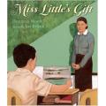 Miss Little's Gift [Hardcover]