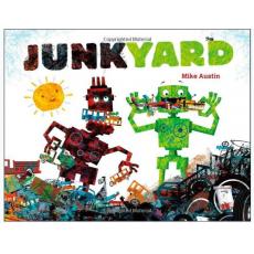 Junkyard [Hardcover] /by Mike Austin